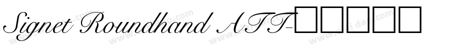 Signet Roundhand ATT字体转换
